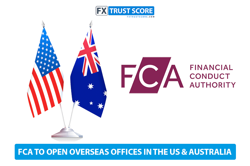 FCA to open overseas offices in the US and Australia