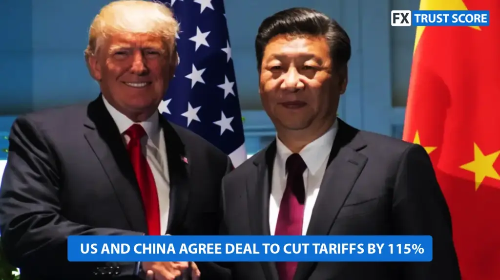 US and China Agree Deal to Cut Tariffs by 115%