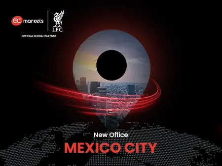 EC Markets opens its first Latin American office in Mexico City